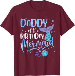 Daddy Of The Birthday Mermaid Family Matching Party Squad T-Shirt - T-Shirt | Maroon