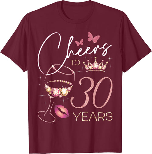 Cheers to 30 Years Old 30th Birthday Party Woman Queen