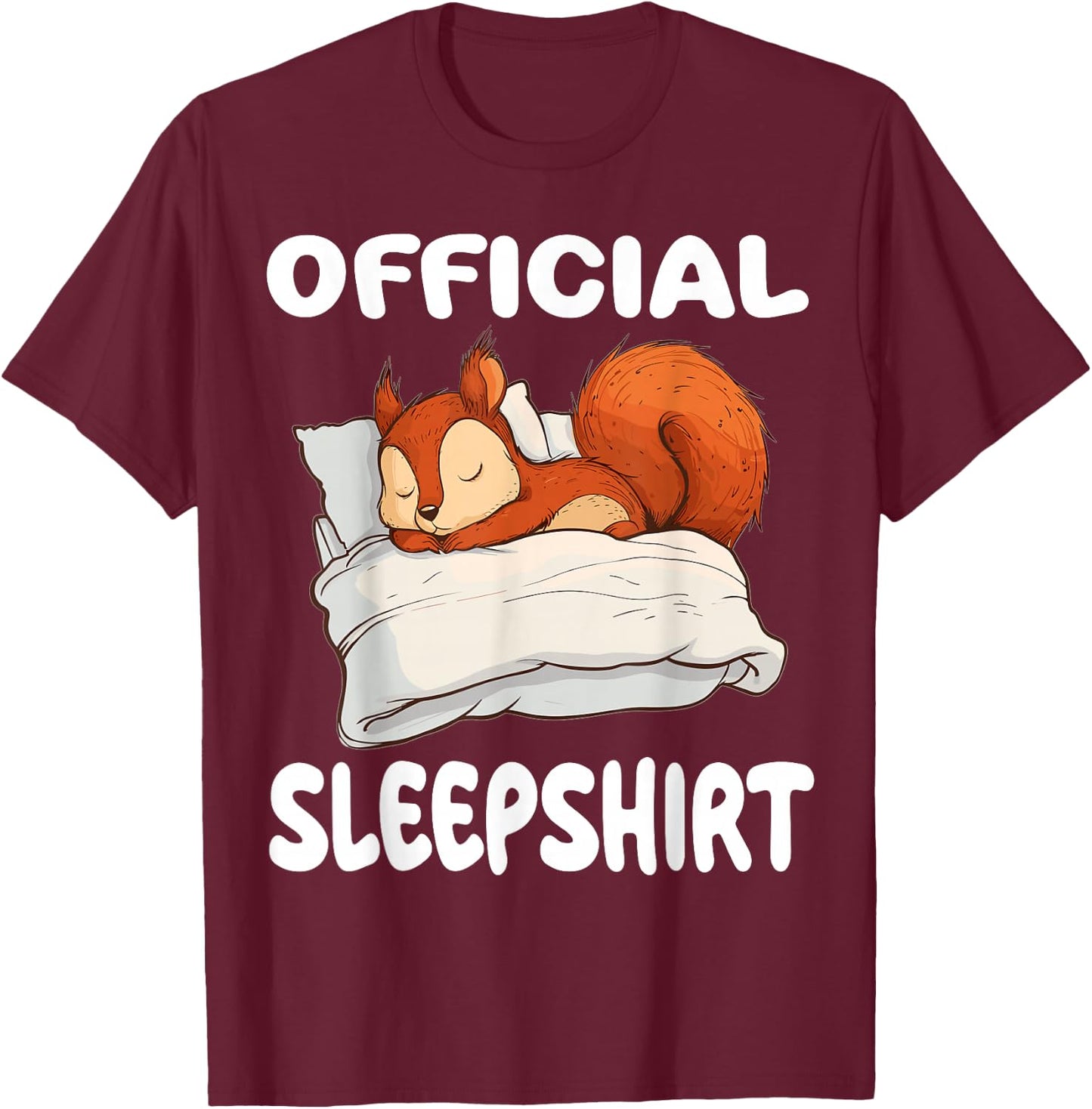 Squirrel Official Sleepshirt Pajamas Nightgown T-Shirt - T-Shirt | Maroon