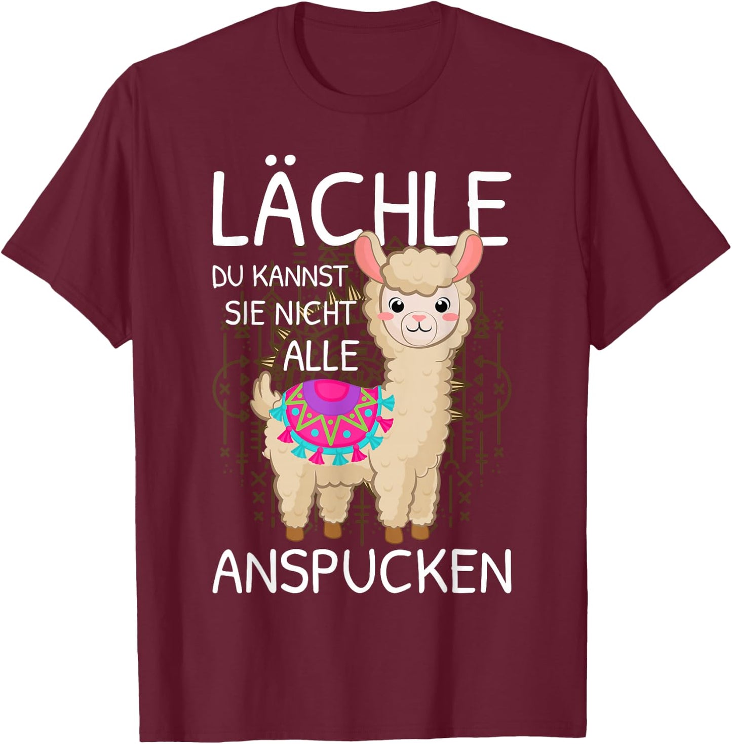 Llama with German Text "Lächle du kannst Sie nicht anspcken Alpaca" [Lächle du kannst sie nicht an, black, s T-Shirt - T-Shirt | Maroon
