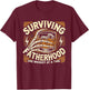 Surviving Fatherhood One Whiskey At A Time Father's Day T-Shirt - T-Shirt | Maroon