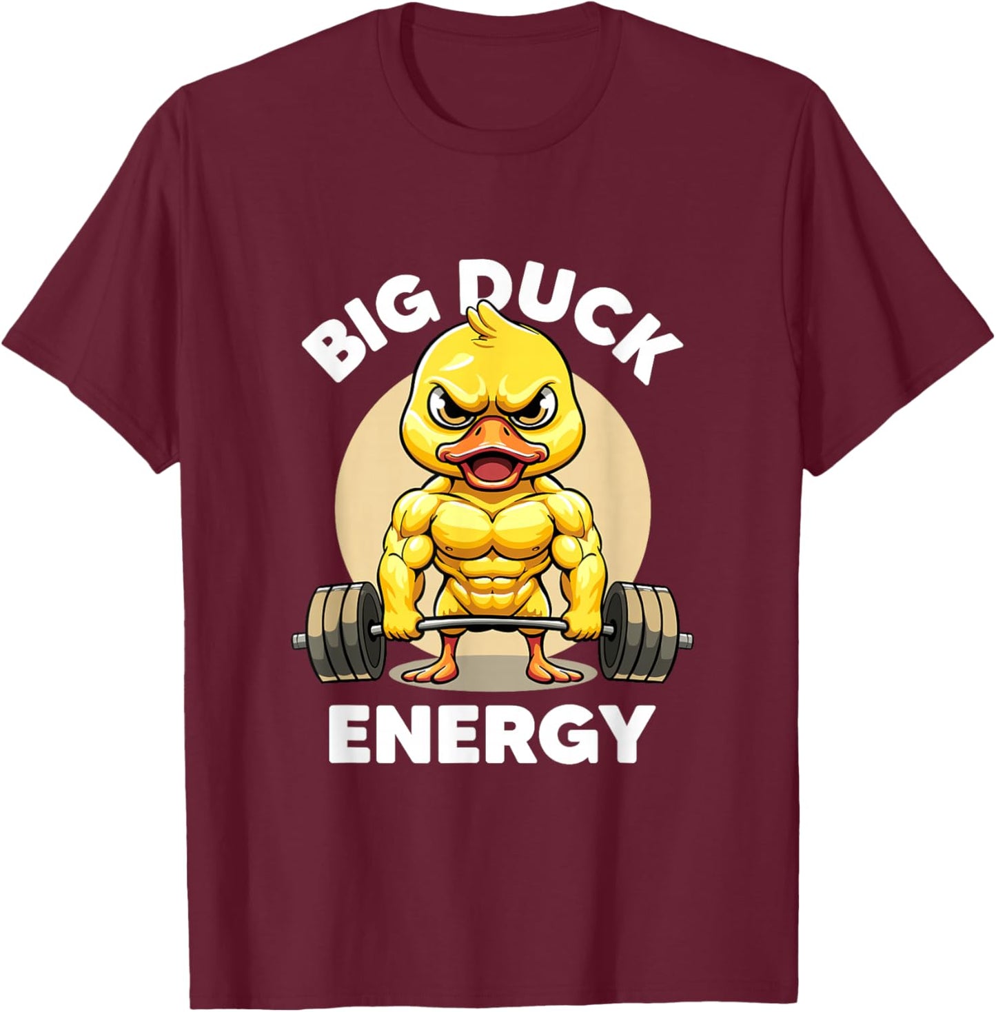 Big Duck Energy Duck Lovers Funny Gym Gewichtheben Ente T-Shirt - T-Shirt | Maroon