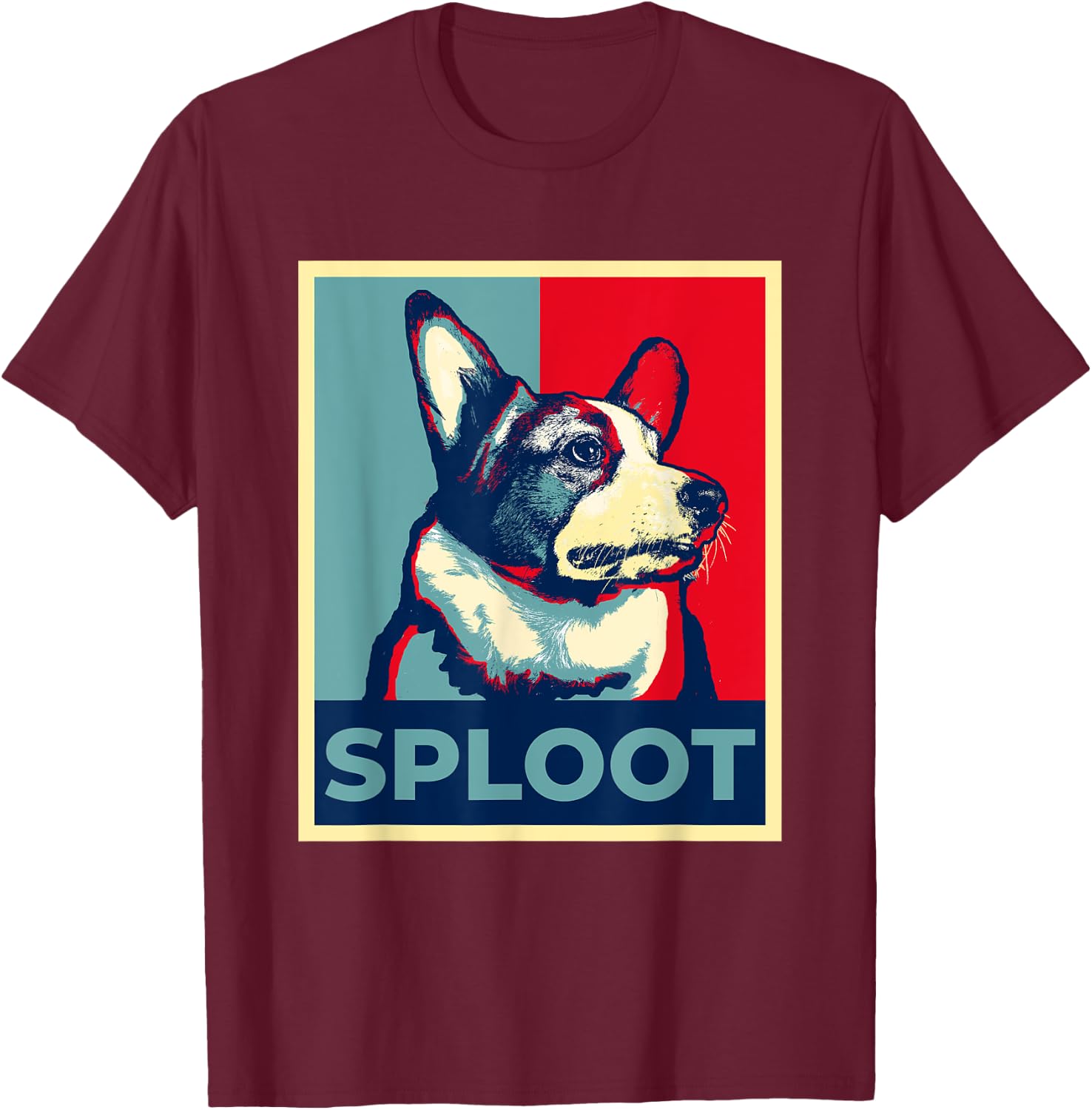 Funny Corgi Meme Sploot Election 2024 Hope Campaign Poster T-Shirt - T-Shirt | Maroon