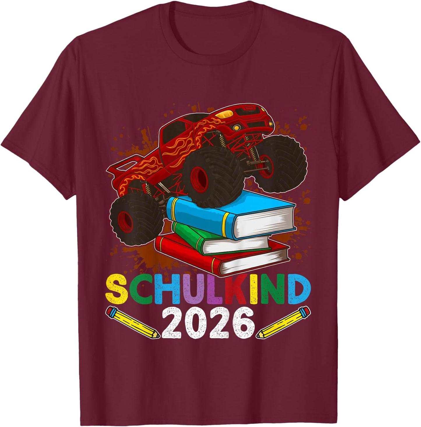 Schulkind 2026 Monstertruck Cooles Buntes Jungen Einschulung T-Shirt - T-Shirt | Maroon