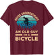Never Underestimate an Old Guy On A Bicycle Cycling Bike Men T-Shirt - T-Shirt | Maroon