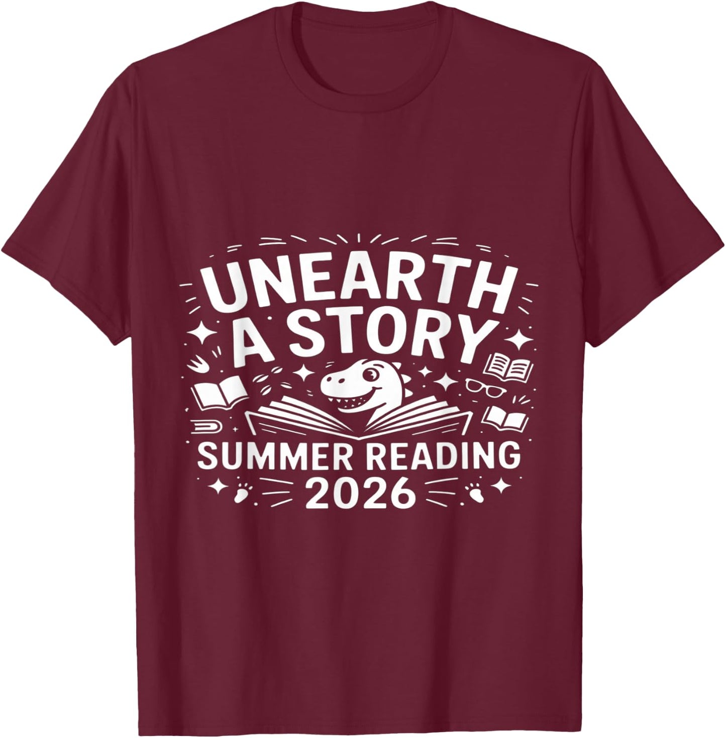 Unearth A Story Summer Reading 2026 Dinosaur T-Shirt - T-Shirt | Maroon