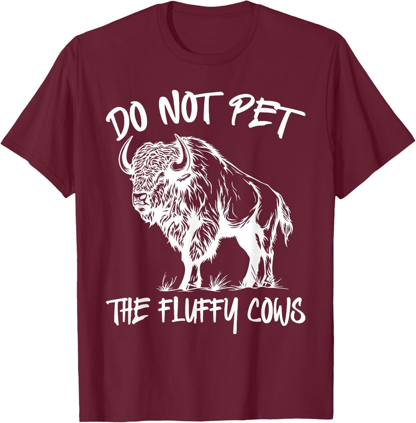 Sorry I'm Late I Saw a Fluffy Cow, Highland Cow Breeder T-Shirt - T-Shirt | Maroon