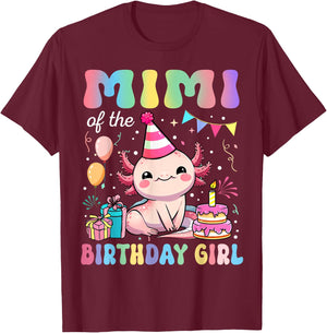 Mimi Of The Birthday Girl Axolotl Bday Party Family T-Shirt - T-Shirt | Maroon