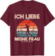 with German Text 'Ich Liebe Es Wenn Meine Frau Mich Tennisspielen lässt ' T-Shirt - T-Shirt | Maroon