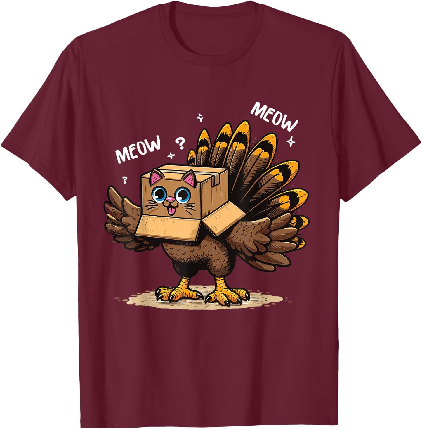 Thanksgiving Turkey Cat Meow Funny Men Women Thanksgiving T-Shirt - T-Shirt | Maroon