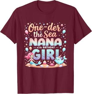 One Der The Sea Grandma Nana Of The Birthday Girl T-Shirt - T-Shirt | Maroon