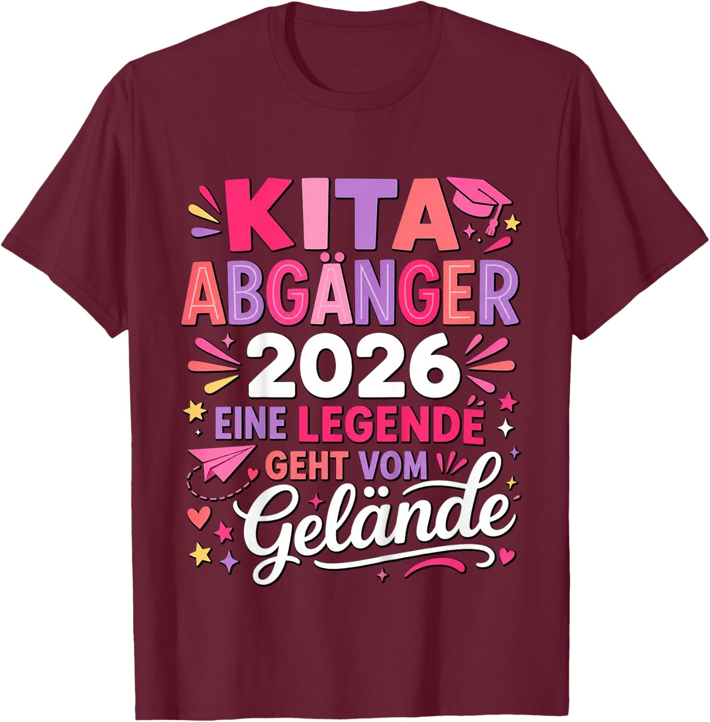 Kita Abgängerin 2026 Legende Geht Vom Gelände T-Shirt - T-Shirt | Maroon