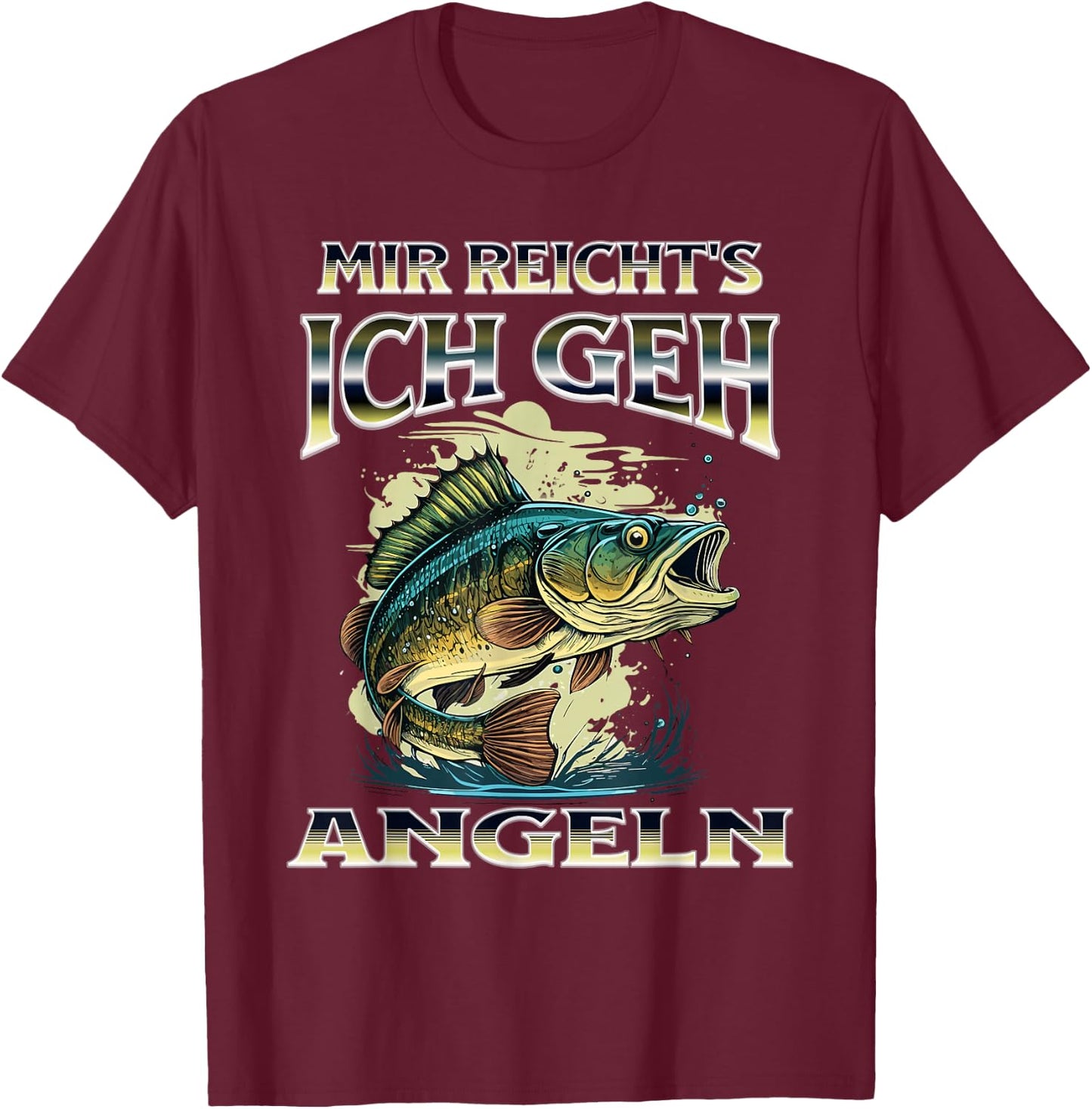 with German Text "MIR REICHT'S ICH GEH ANGELN" Gift Anglers, black T-Shirt - T-Shirt | Maroon