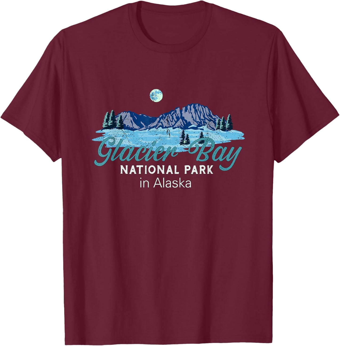 Glacier Bay National Park Alaska T-Shirt - T-Shirt | Maroon