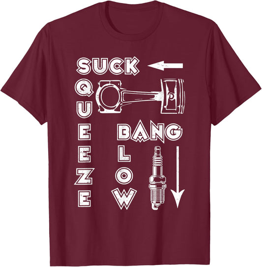 Vintage Suck Squeeze Bang Blow Car And Motorcycle Lover T-Shirt - T-Shirt | Maroon