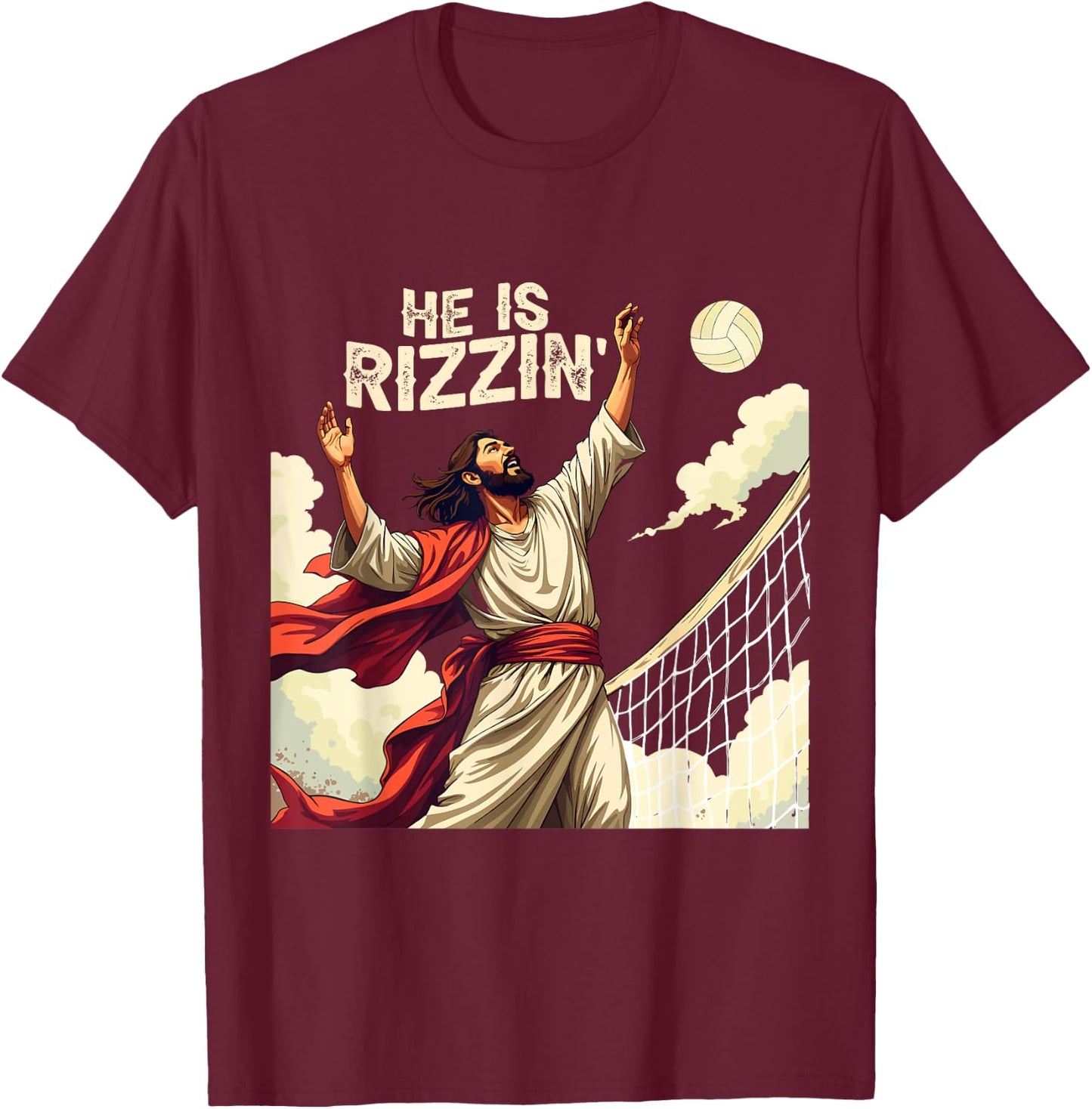 He Is Rizzin Jesus Meme Quote Shirt Funny Volleyball Lover T-Shirt - T-Shirt | Maroon
