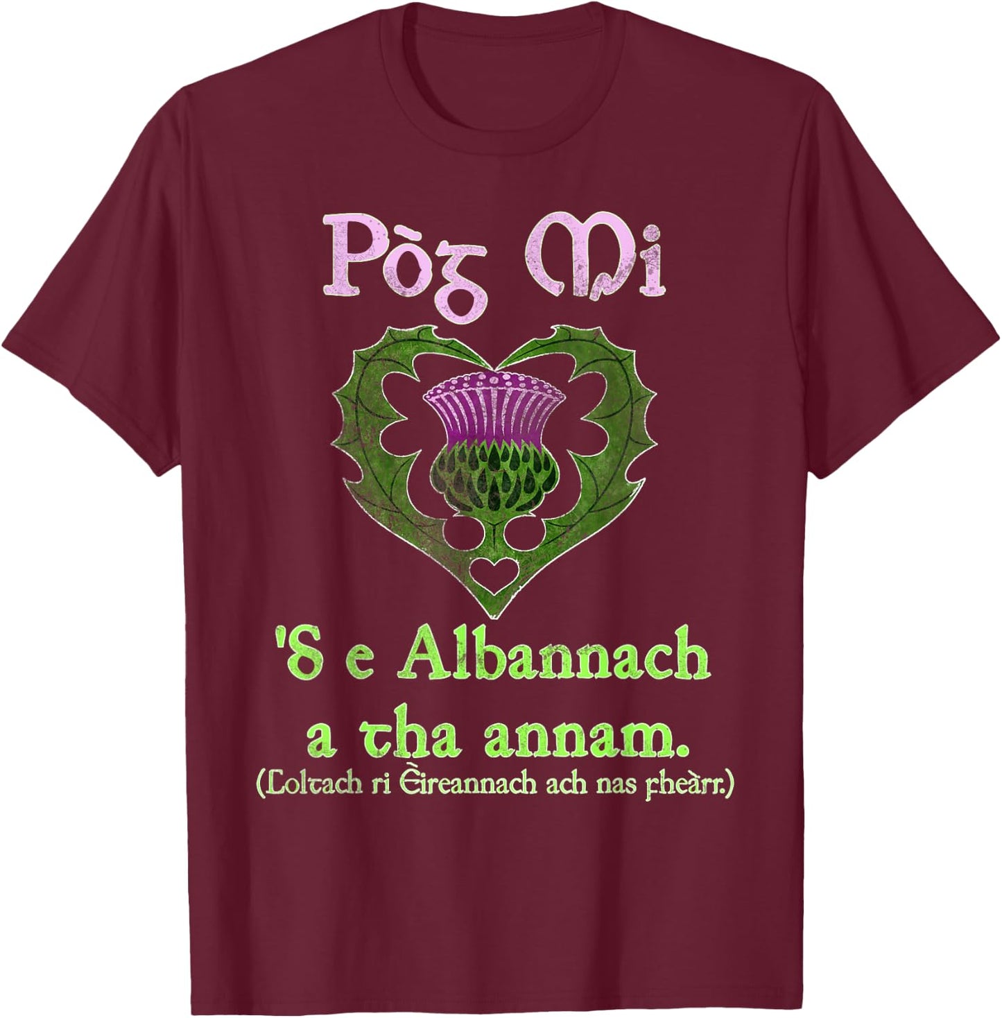 Funny Gaelic Scottish St. Patrick's Day T-Shirt - T-Shirt | Maroon