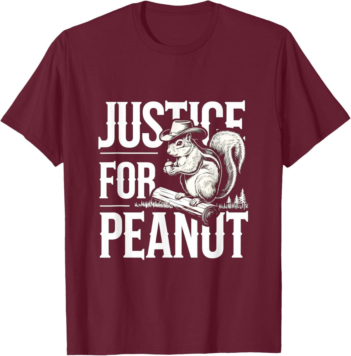 Justice For Peanut The Squirrel - Cute Squirrel Cowboy Hat T-Shirt - T-Shirt | Maroon