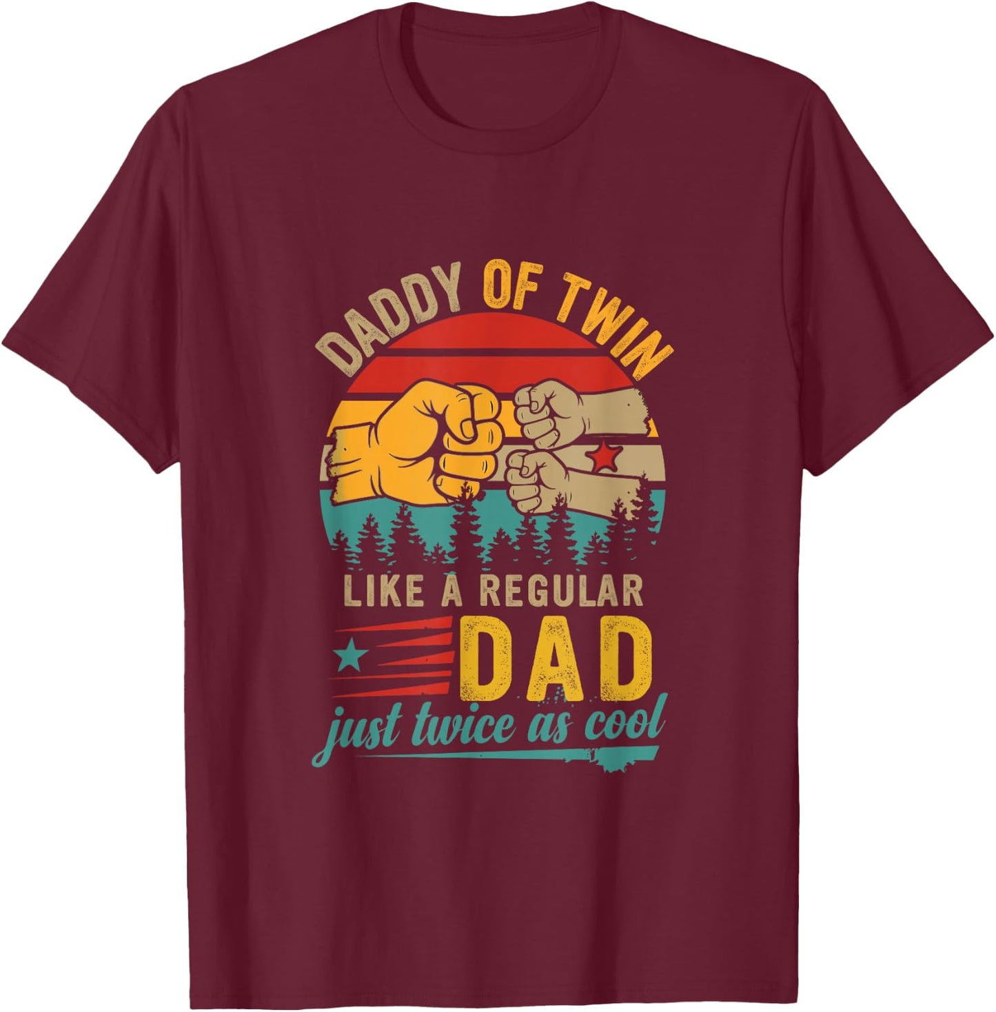 Vintage Daddy of Twin Definition Twice Cool Father's Day T-Shirt - T-Shirt | Maroon
