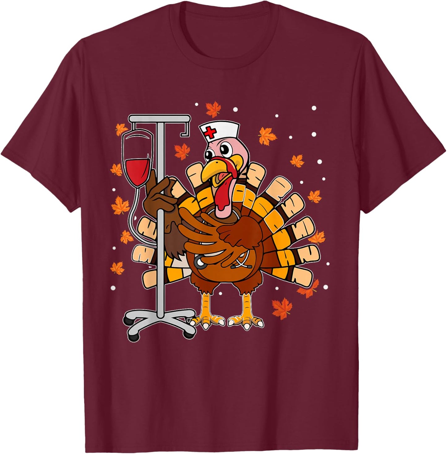 Thanksgiving Nurse Shirt Funny Turkey Scrub Gifts For Nurses T-Shirt - T-Shirt | Maroon