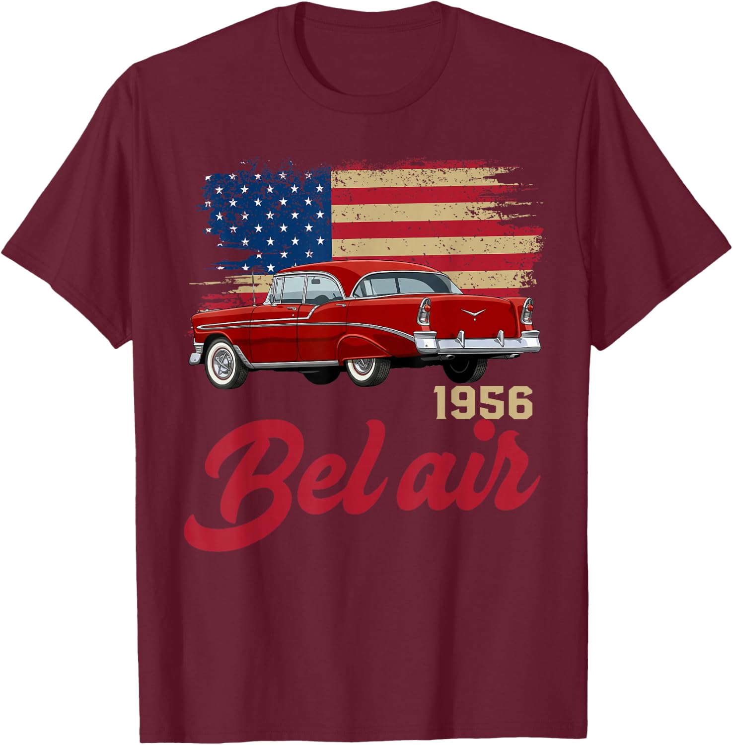 1956 56 Bel air American Flag 90s Silhouette Old Classic T-Shirt - T-Shirt | Maroon