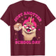 Just Anotter School Day Teacher Otter First Back to School Women Kids T-Shirt - T-Shirt | Maroon