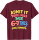 Admit It You'll Miss Me 6-7 Times Last Day School Teacher T-Shirt - T-Shirt | Maroon