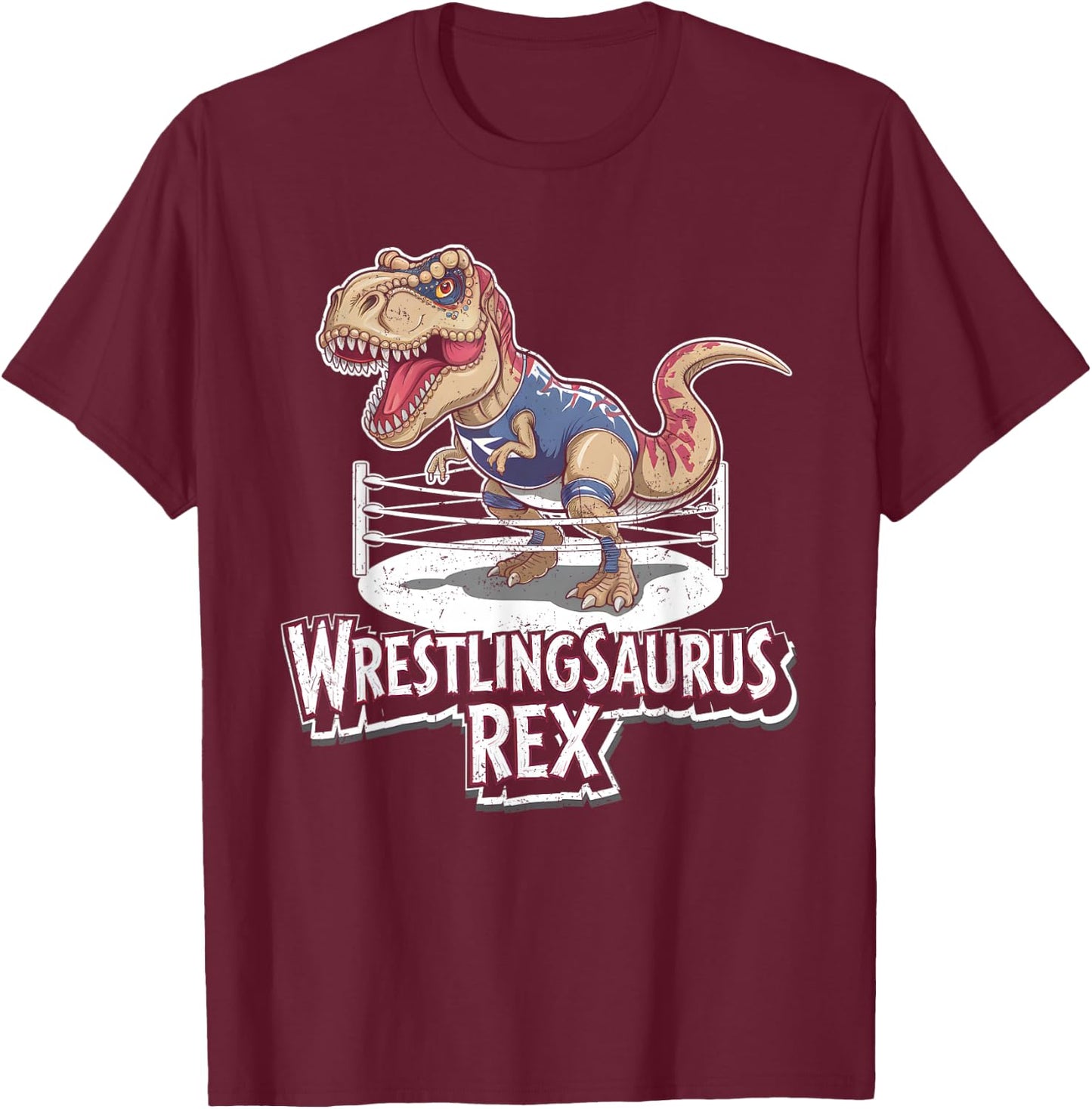 Wrestling Saurus Rex Funny Wrestler Dinosaur Wrestle Grunge T-Shirt - T-Shirt | Maroon