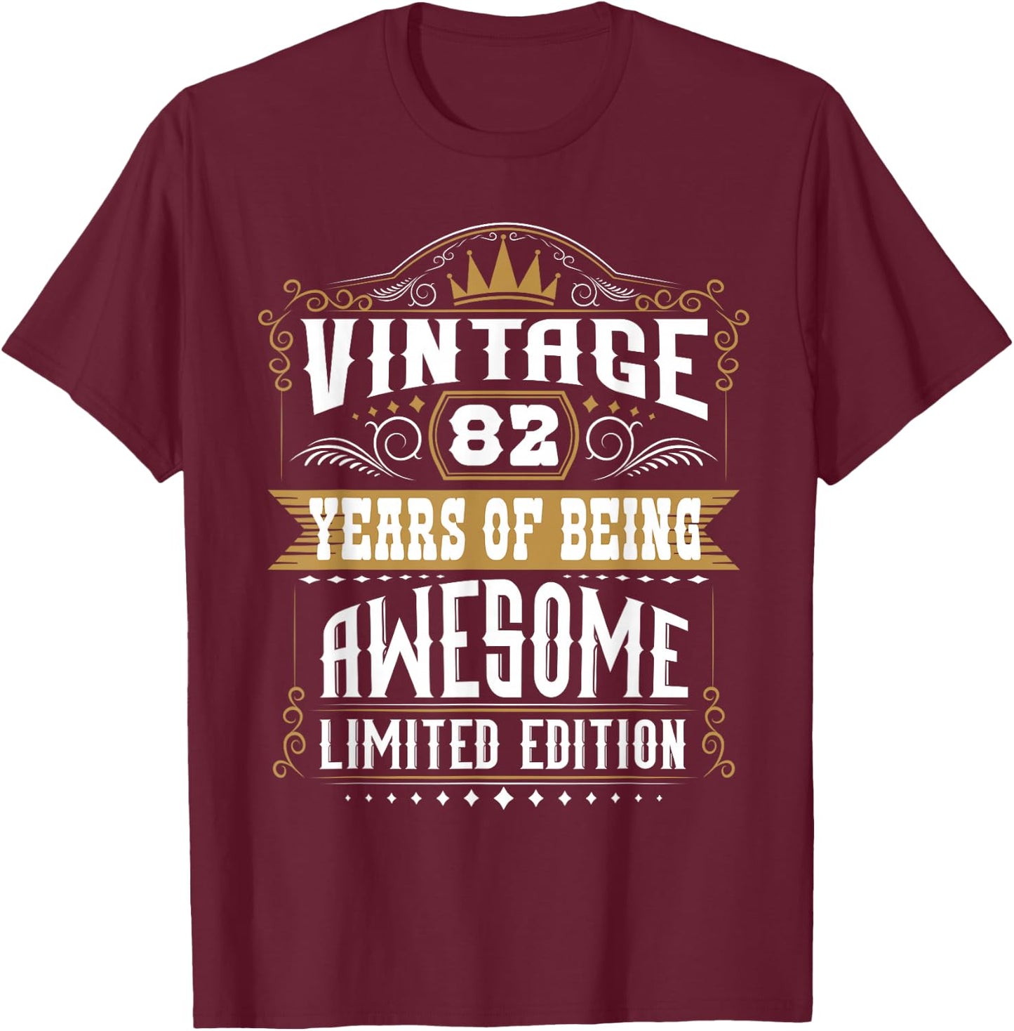 Vintage 82 Years of Being Awesome Limited Edition T-Shirt - T-Shirt | Maroon