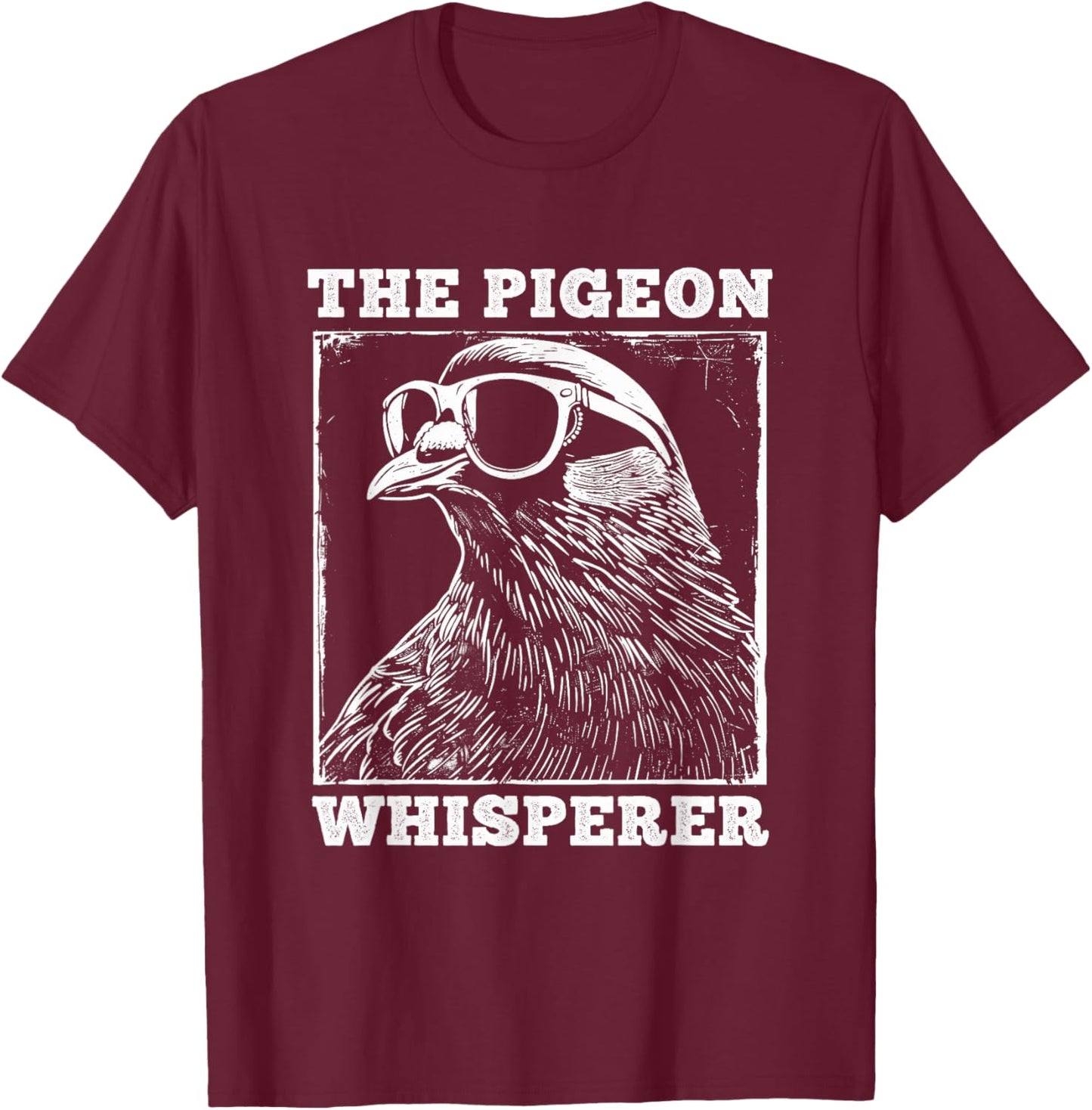 The Pigeon Whisperer Funny Pigeon Racing Men Women Kids T-Shirt - T-Shirt | Maroon