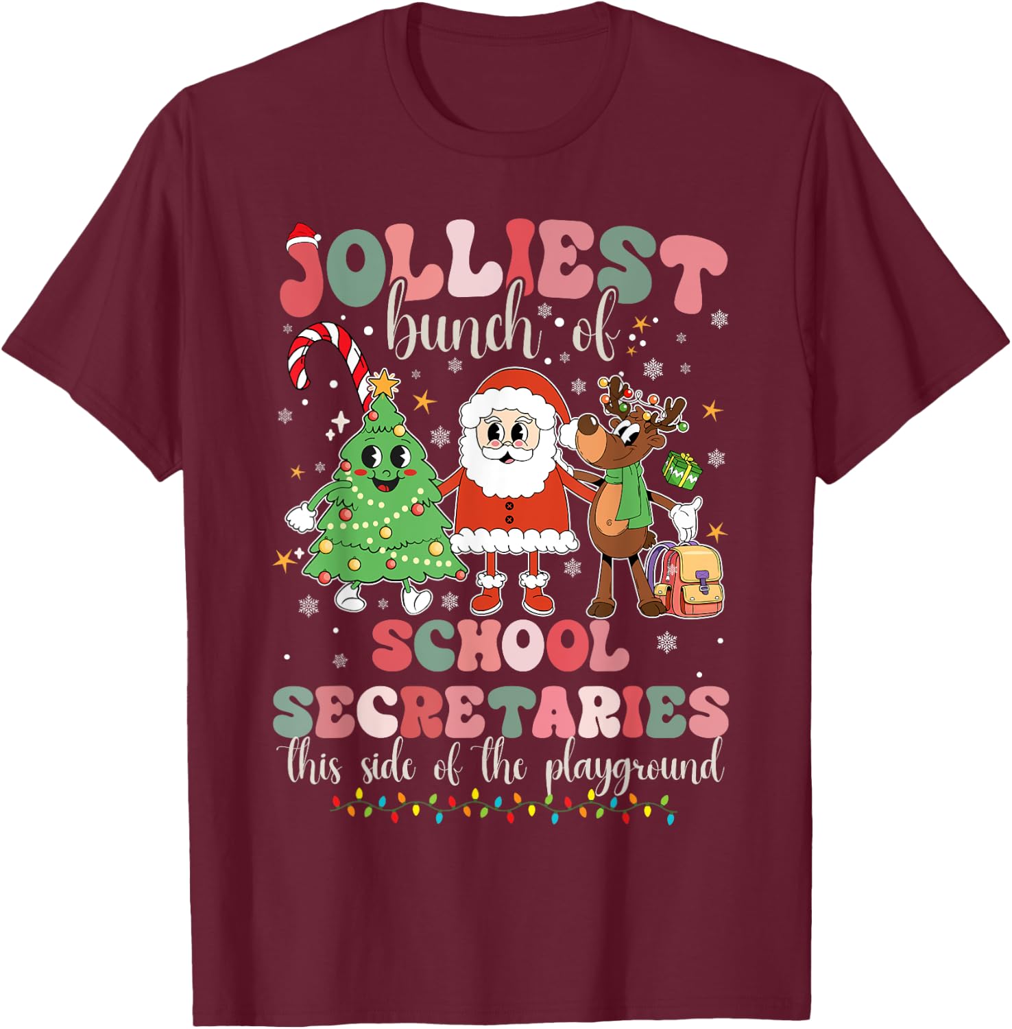 School Secretary This Side Of The Playground Christmas Xmas T-Shirt - T-Shirt | Maroon
