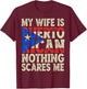 My Wife is Puerto Rican Nothing Scares Me Quote T-Shirt - T-Shirt | Maroon