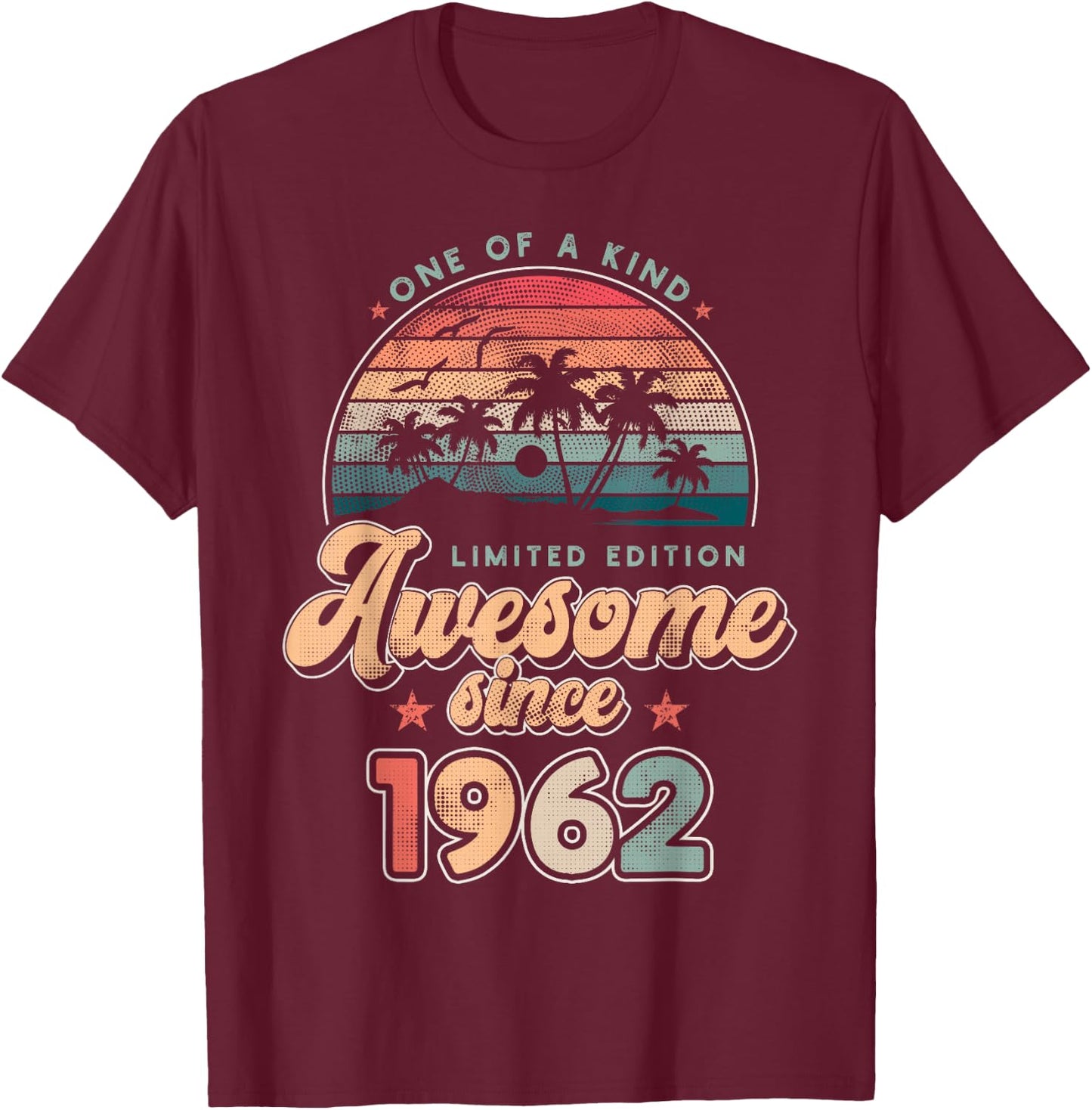 Awesome Since 1962 Palmiers 64e Anniversaire T-Shirt - T-Shirt | Maroon
