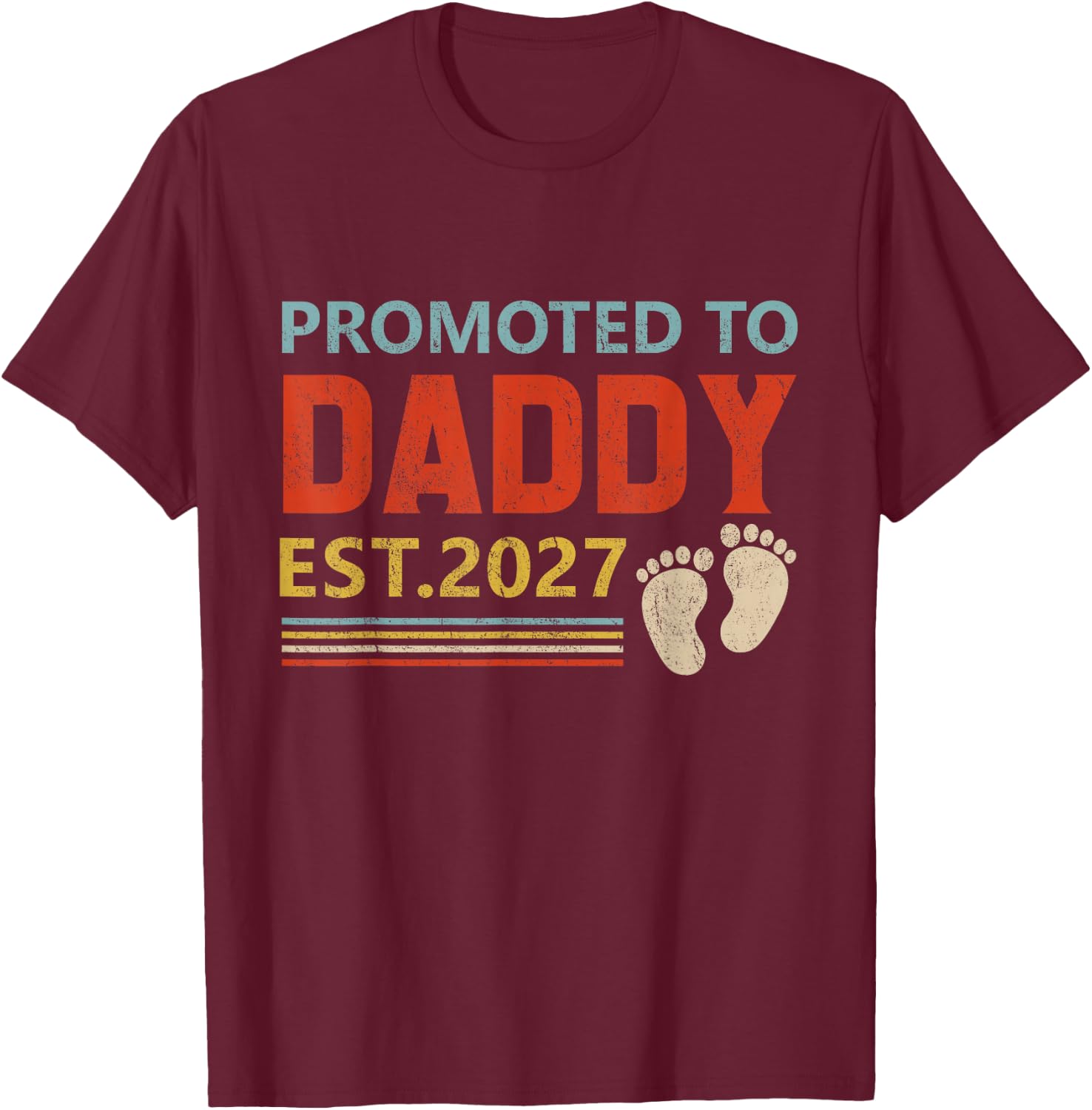 Promoted to Daddy 2027 Funny Gift new dad First Time dad T-Shirt - T-Shirt | Maroon