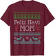 Christmas Feliz Navi Mom shirt T-Shirt - T-Shirt | Maroon