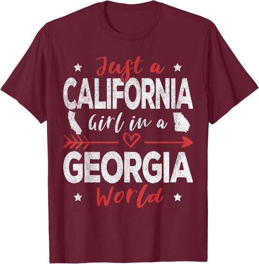 Just A California Girl In A Georgia World T-Shirt - T-Shirt | Maroon