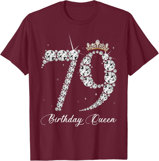 79 Year Old Its My 79th Birthday Queen Diamond Heels Crown T-Shirt - T-Shirt | Maroon