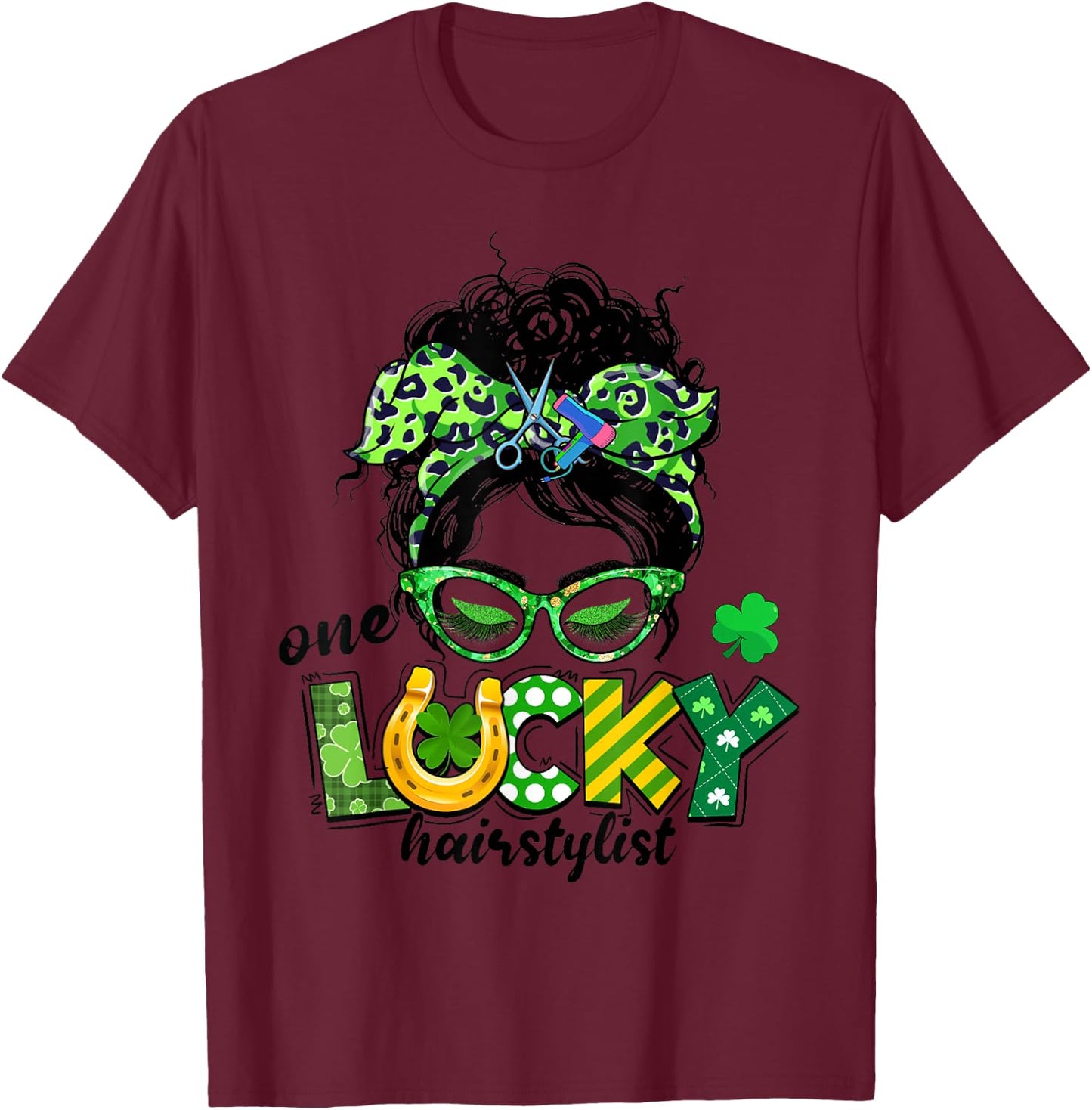 One Lucky Hairstylist Messy Bun Women St Patrick's Day T-Shirt - T-Shirt | Maroon