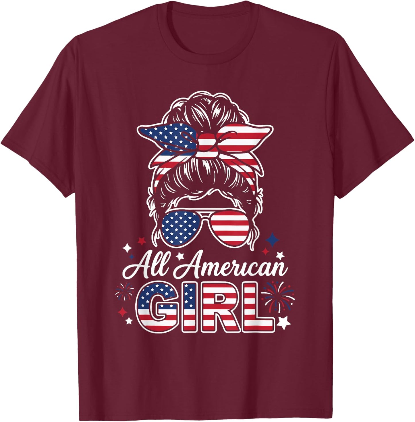 All American Girl Messy Bun USA Patriotic Style T-Shirt - T-Shirt | Maroon