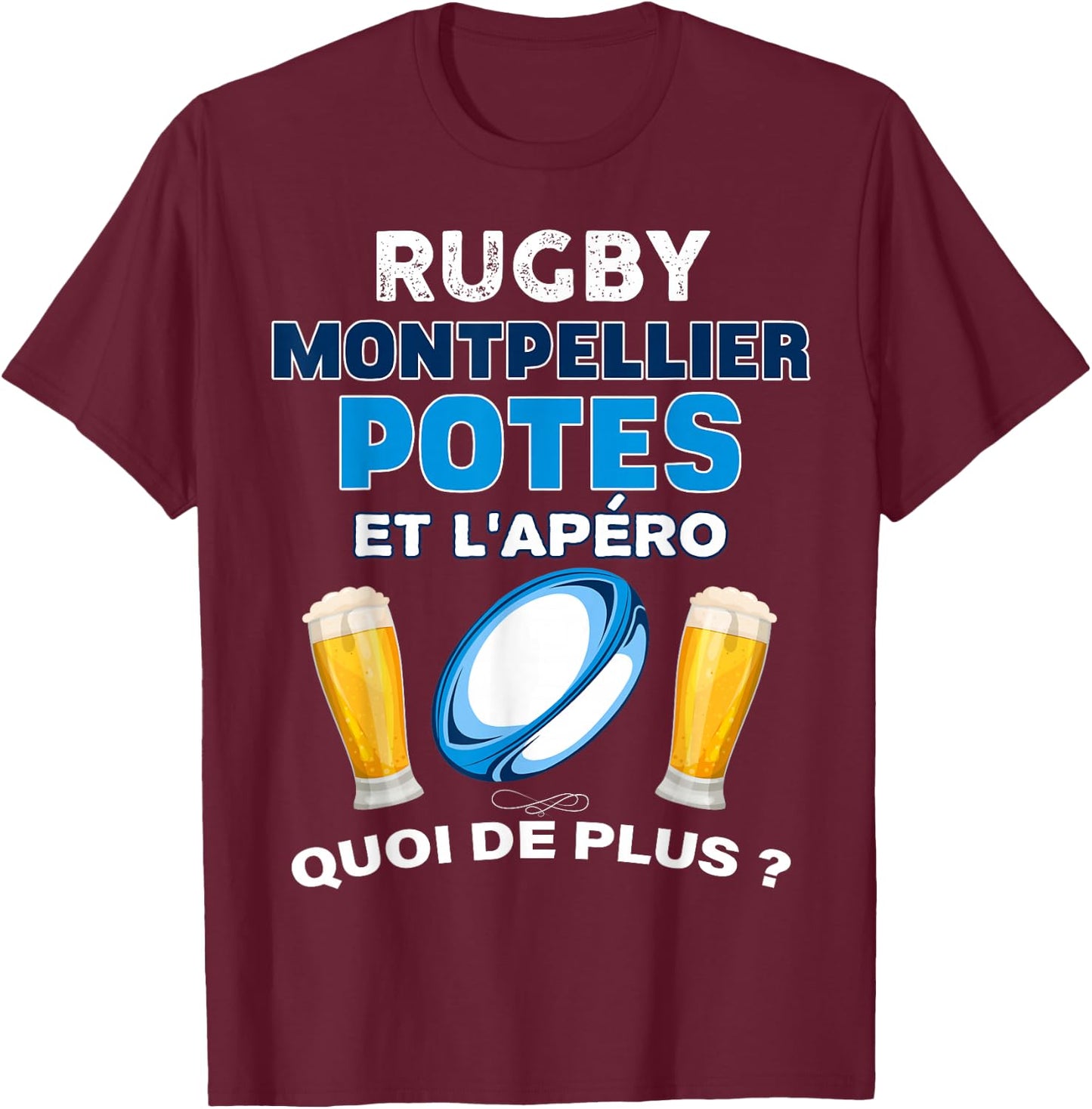 Rugby Montpellier Potes Aperitif MHR Beer Friendship Supporter T-Shirt - T-Shirt | Maroon
