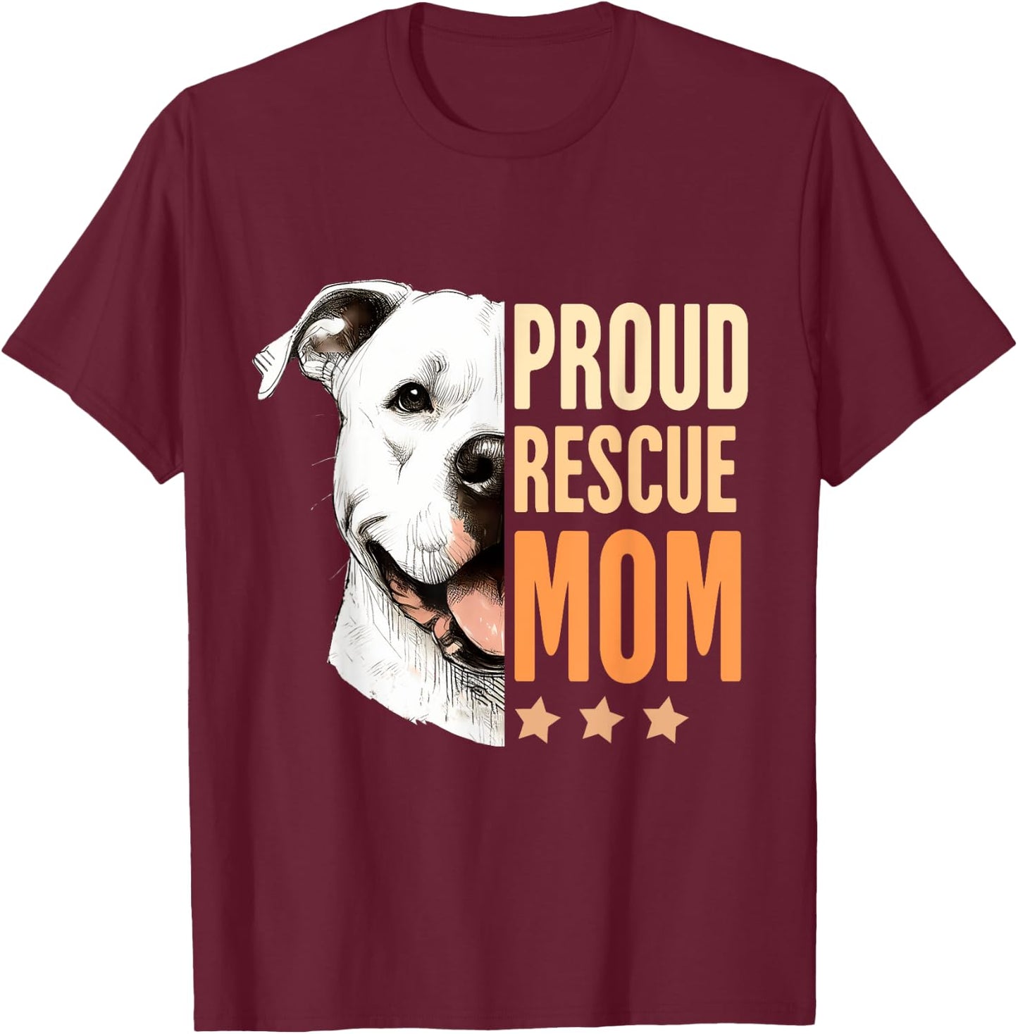 Pitbull Rescue Rescued Is My Favorite Breed Proud Rescue Mom T-Shirt - T-Shirt | Maroon