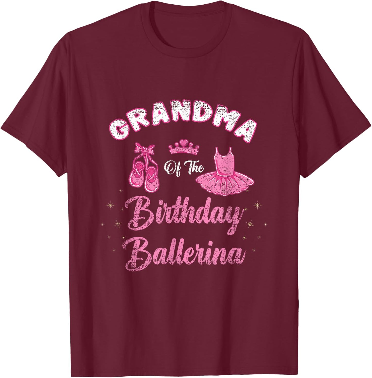 Grandma Of The Birthday Ballerina Vintage T-Shirt - T-Shirt | Maroon