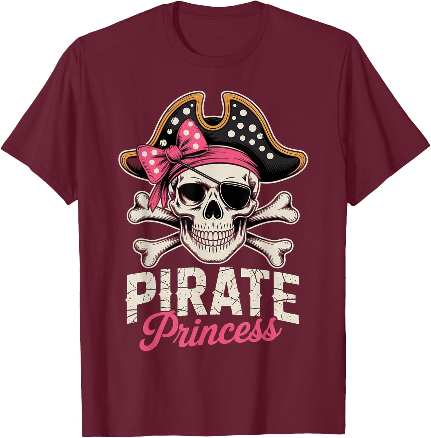 Princess Pirate Pink Birthday Girl Pirate Party Girl Pirate Party Girl T-Shirt - T-Shirt | Maroon