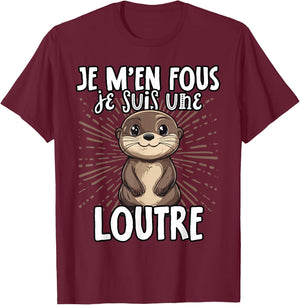 Je M'en Fous Je Suis Une Ottre Soft , Black, S T-Shirt - T-Shirt | Maroon