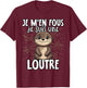 Je M'en Fous Je Suis Une Ottre Soft , Black, S T-Shirt - T-Shirt | Maroon