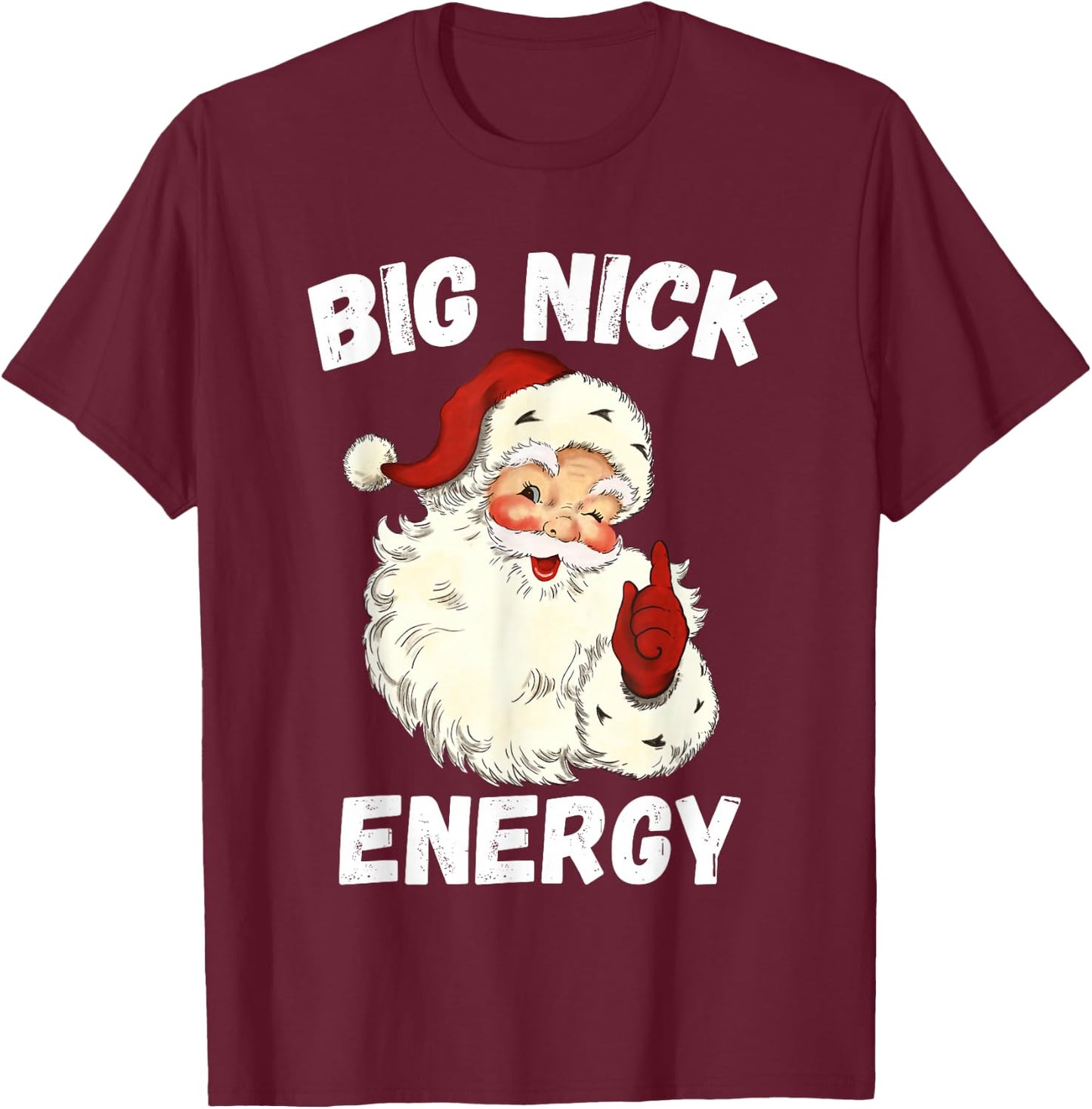 Big Nick Energy Santa Groovy Retro Vintage T-Shirt - T-Shirt | Maroon