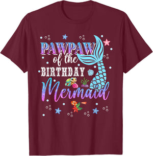 Pawpaw Of The Birthday Mermaid Funny Matching Family Party T-Shirt - T-Shirt | Maroon