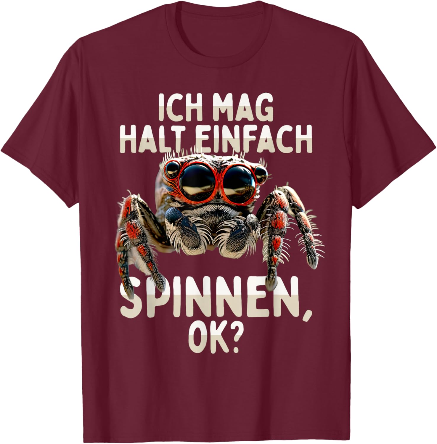 Spider Phidippus Regius Springspinne Ich Mag Halt Spinnen , black T-Shirt - T-Shirt | Maroon