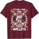 It's All Fun And Games Until Someone Loses A Walleye Fishing T-Shirt - T-Shirt | Maroon