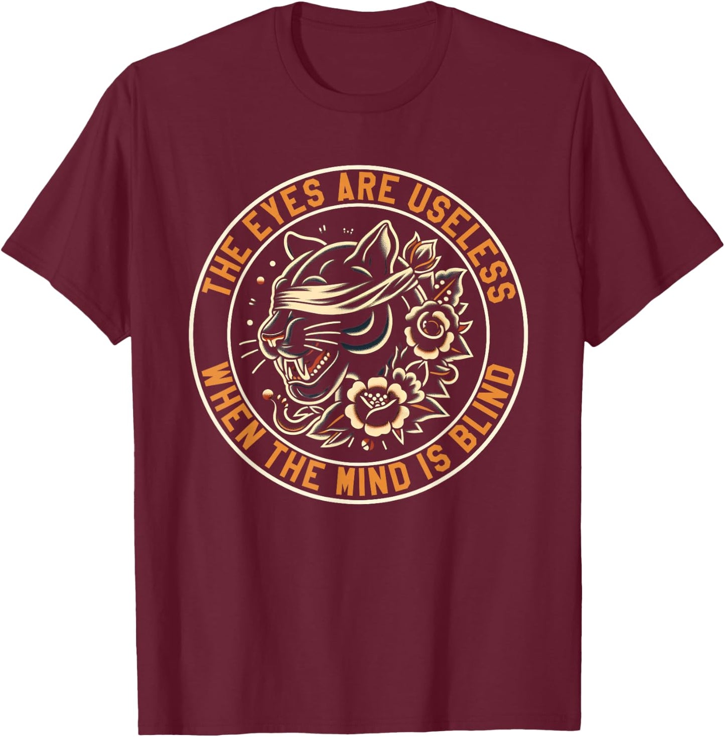 The Eyes Are Useless Panther Traditional Tattoo Artist T-Shirt - T-Shirt | Maroon